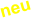 neu